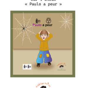 Livret d'activités sur l'album "Paulo a peur"